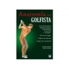 Libro Anatomía del Golfista-Alvarez Outlet