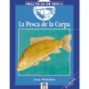 Libro La Pesca de la Carpa-Alvarez Sale