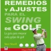 Libro Remedios y Ajustes para El Swing de Golf